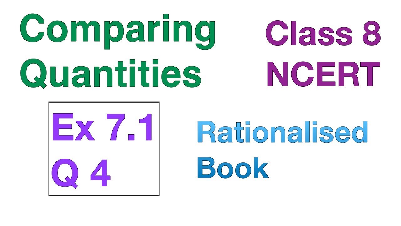 Ex 7.1 Q4 Comparing Quantities Chapter 7 Class 8 NCERT Maths - YouTube