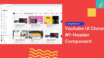 ReactJS Youtube UI Clone Tutorial | #1-Header Component