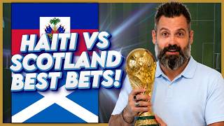 Haiti vs Scotland Predictions & BEST Bets! World Cup Betting Preview