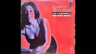Joi Cardwell - Love And Devotion (da morel gliding dub) Eightball records 1994