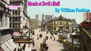 Miracle at Devil's Bluff by William Poulson | Soundstage Tales with BBC