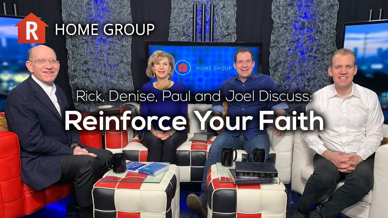 Reinforce Your Faith — Home Group YouTube