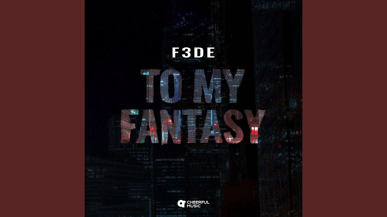 Watch To My Fantasy on YouTube Watch To My Fantasy on YouTube