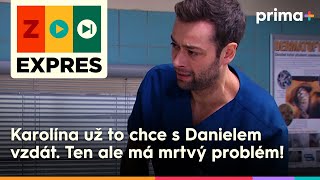 Zoo Expres 48 Karolína Už To Chce S Danielem Vzdát. Ten Má Ale Mrtvý Problém