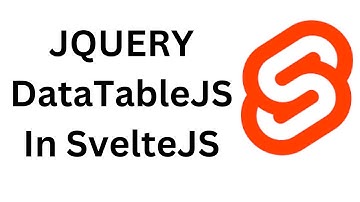 How To Use Jquery DataTable JS In Svelte JS