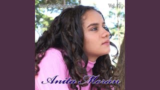 Video thumbnail of "Anita Morán - Mi Piloto"