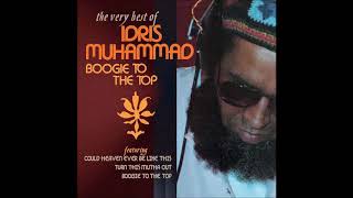 Idris Muhammad  -  Could Heaven Ever Be Like This
