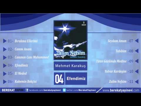 Mehmet Karakuş - Efendimiz