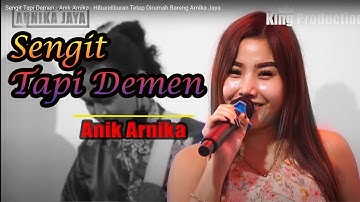 Sengit Tapi Demen - Anik Arnika - Hiburan Tetep Dirumah Bareng Arnika Jaya