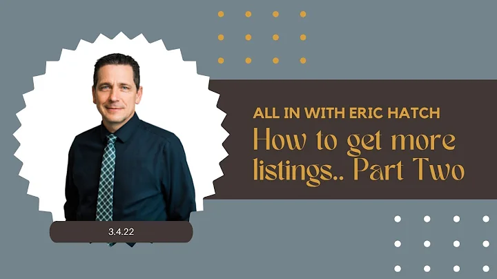 How to get more listings .. Part Two - All In With...