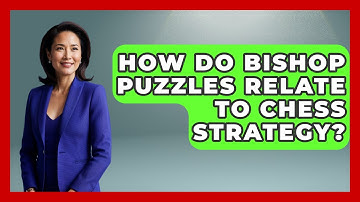How Do Bishop Puzzles Relate To Chess Strategy? - The Chess Codex