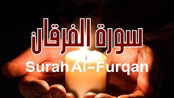 📖 Surah Al-Furqan – The Criterion Between Truth & Falsehood ✨ سورة الفرقان