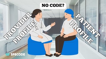 How to Make Patient and Provider Profiles