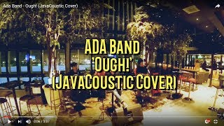 Ada Band - Ough! (JavaCoustic Cover) screenshot 1