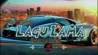 LAGU_JOGET_VIRAL_STEL LAGU LAMA_REMIX RIZAL LA ODHE