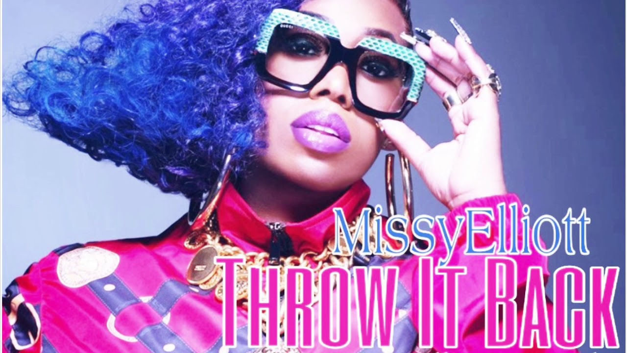 Missy Elliott Throw It Back (Remix) feat. K.Milli Da God YouTube