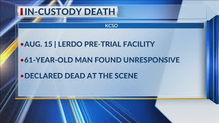 KCSO investigating in-custody death at the Lerdo pre-trial facility Wealth