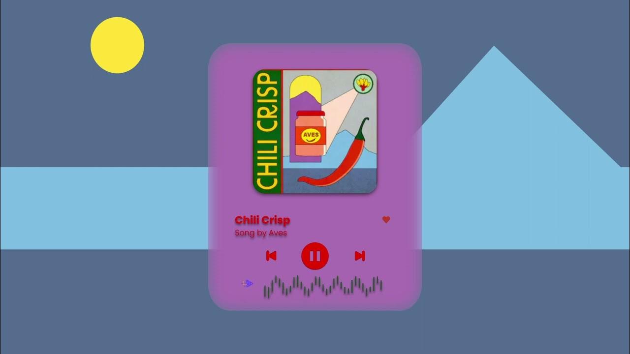 Aves Chili Crisp Uplifting World HipHop with a Lofi Chill Vibe 🌎🎧🌶