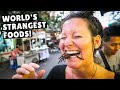 WE TRIED THE WORLD'S STRANGEST FOODS