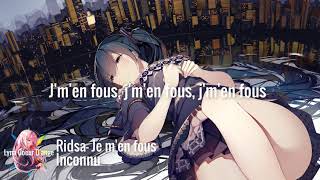 Nightcore - Je m'en fous [FR] PAROLES Resimi