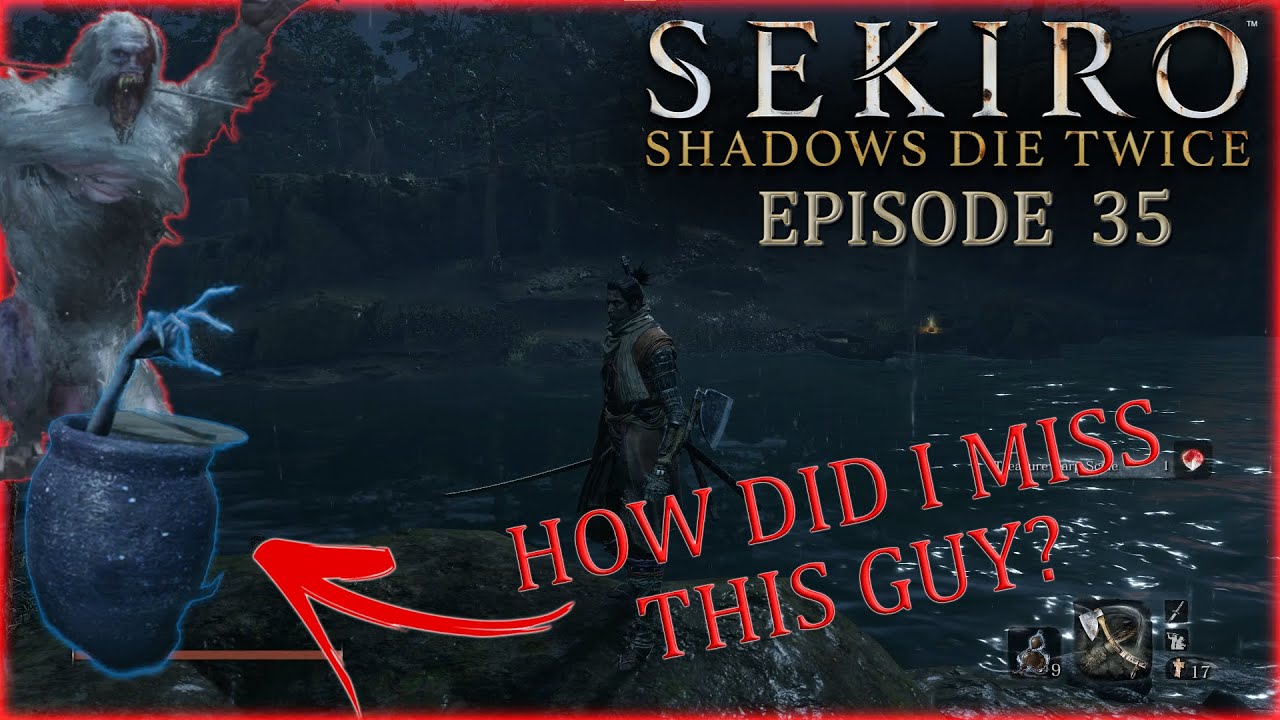 Sekiro: Shadows Die Twice - Episode 35 // Pot Noble Harunaga