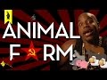Animal Farm - Thug Notes Summary and Analysis