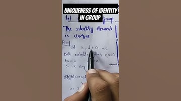 uniqueness of identity element in group or identity element in group is unique
