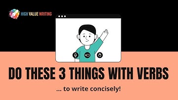 3 Ways To Make Your Writing More Concise Using Strong Verbs