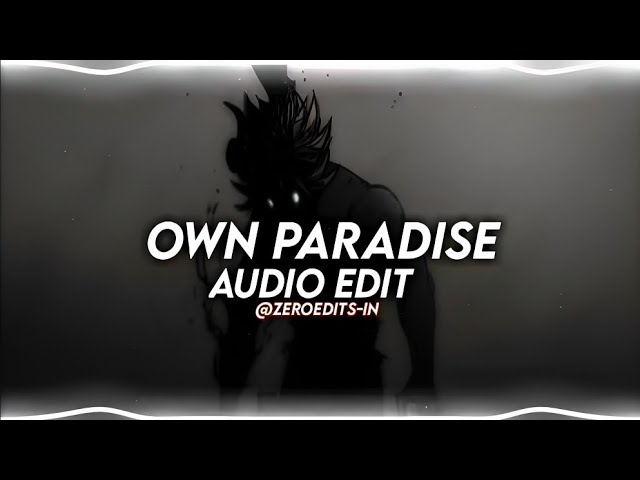 Lxaes - Own paradise perfectly slowed down (Audio) Edit