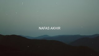 Eabidak & QieyMe - Nafas Akhir