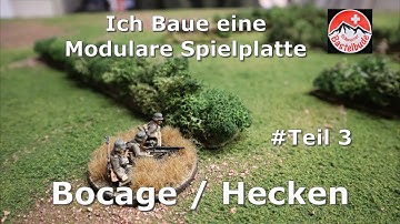 Tutorial: Modular game board for Bolt ACTION and other tabletops, #Part 3 Bocage / Hedges