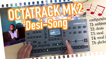 how to Turn LOOPS into SONGS ! - OCTATRACK MK2 🎧 | "Desi" -  TUTORIAL