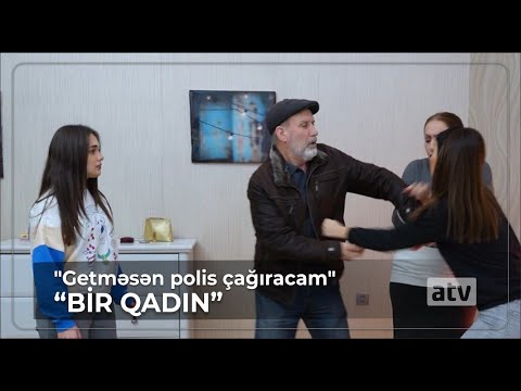 Gülüzar Nuranəni qoruyur: Getməsən polis çağıracam - Bir Qadın