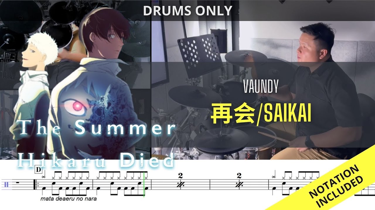 The Summer Hikaru Died OP| Vaundy| 再会 Saikai| DRUMS ONLY| Raymond Goh ...