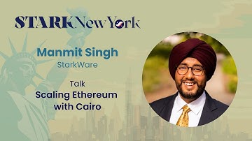 Scaling Ethereum with Cairo | Man﻿mit Singh | STARKNewYork 2023