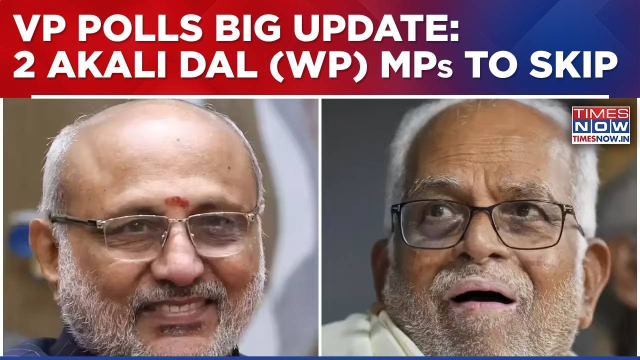 2 Akali Dal (WP) MPs To Skip Voting In Vice Presidential Polls, Will This Change Equation?