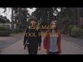 Fool For You - Zayn Malik -  Sub Español - the end of the f ** king world