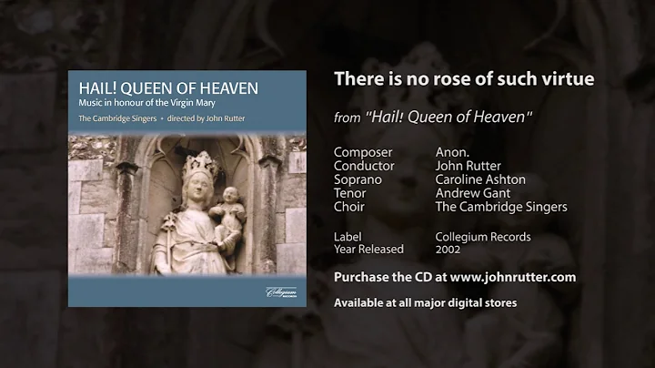 There is no rose of such virtue - Anon., John Rutt...