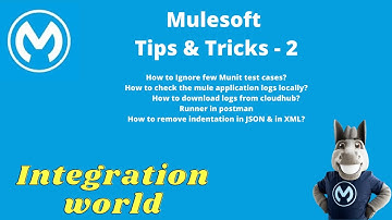 Mulesoft Tips & Tricks   2