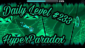 Daily Level #233 (all coins) "HyperParadox by ChaSe97" - Geometry Dash 2.1 | JauzG