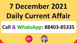 07 December Current Affair News #DKS IAS ACADEMY #Dhirendra_Sir