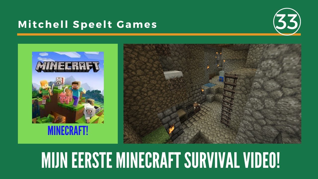 33. Mijn eerste Minecraft Survival video! - YouTube