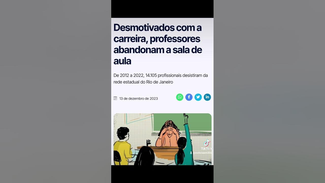 Desmotivados com a carreira, professores abandonam a sala de aula