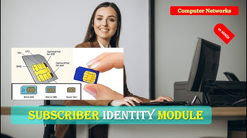 What is SIM card|Subscriber Identity Module explained | SIM card,Subscriber Identity Module in HINDI