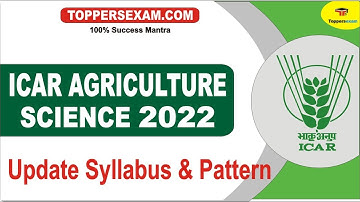 ICAR AGRICULTURE SCIENCE Notification 2022 | Update Syllabus & Pattern | Online Test Series | eBook