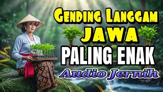 Gending Langgam Jawa Paling Enak  Jernih gendingjawa 