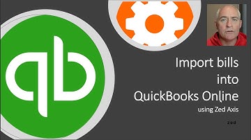 Import bills into QuickBooks Online using Zed Axis