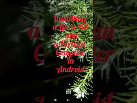 Linux - Ubuntu in Android | Fortran Compiler in Android | Step by Step Guide