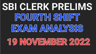 Sbi Clerk Prelims Fourth Shift Exam Ysis 19 November 2022 Sbi Clerk Prelims Exam Ysis 2022