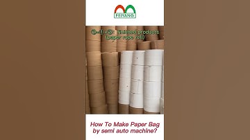 How to make paper bag by semi automatic machines?